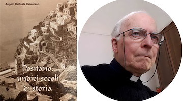 Il libro di don Raffì continua online: aggiornamenti e nuove scoperte dopo “Positano, undici secoli di storia”