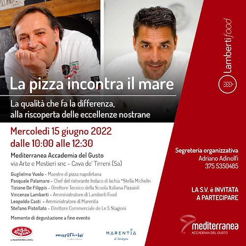 A Cava de' Tirreni l'incontro di Lamberti Food con il maestro pizzaiolo Vuolo e lo chef stellato Palamaro