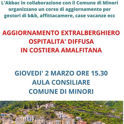 A Minori un incontro con gli operatori ricettivi extralberghieri della Costa d'Amalfi 