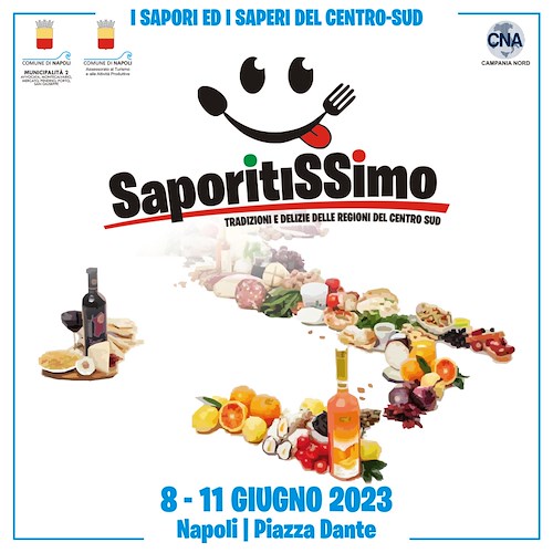 A Napoli la prima edizione di "Saporitissimo", 8-11 giugno le tradizioni e le delizie del Centro Sud Italia 