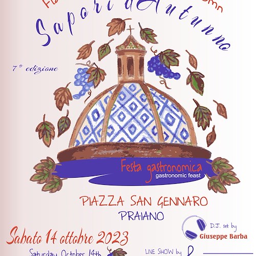 A Praiano torna "Sapori d'Autunno": 14 ottobre la festa gastronomica in piazza San Gennaro 