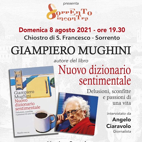 A Sorrento la presentazione di "Nuovo dizionario sentimentale", il nuovo libro di Giampiero Mughini