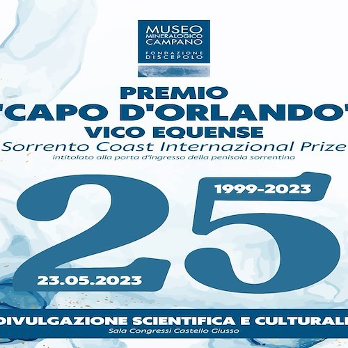 A Vico Equense la 25esima edizione del Premio internazionale “Capo d'Orlando"
