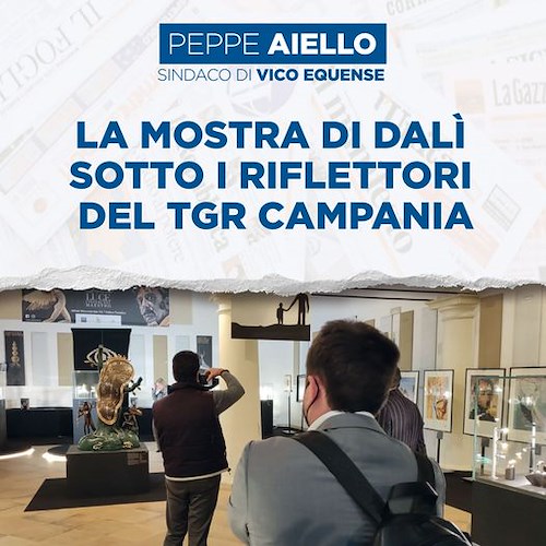 A Vico Equense le telecamere di "Mezzogiorno Italia" alla scoperta della mostra di Dalì 