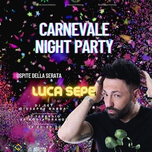 Carnevale a Positano, tre giorni di eventi: dal ritorno di "Zeza" a Montepertuso alla festa in spiaggia con Luca Sepe