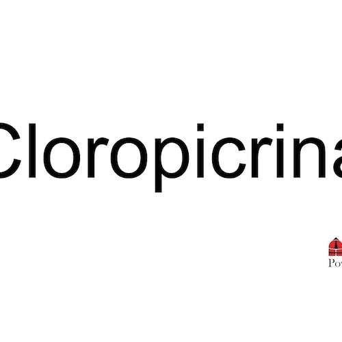 Cloropicrina: tra armi chimiche e usi agricoli