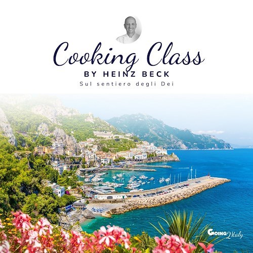 Going e Campus Principe di Agerola lanciano le cooking class in Costiera Amalfitana con chef Heinz Beck