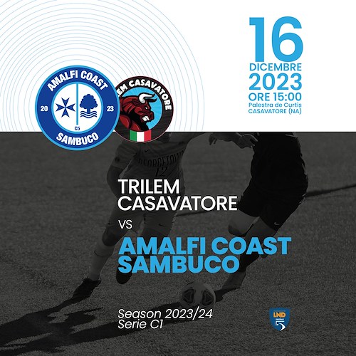 In piena lotta per le prime posizioni l’Amalfi Coast Sambuco si prepara all'ultimo impegno del 2023