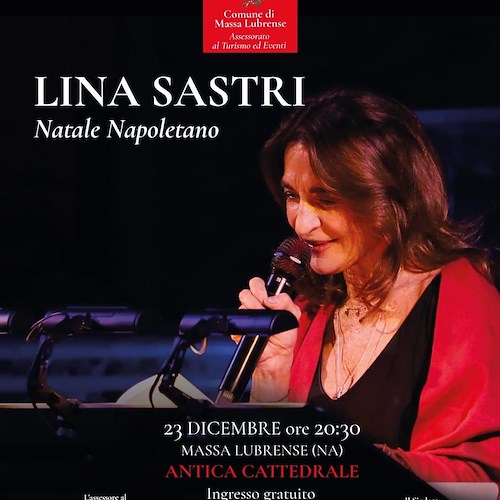 Massa Lubrense, 23 dicembre lo spettacolo "Natale Napoletano” con Lina Sastri <br />&copy; Comune di Massa Lubrense