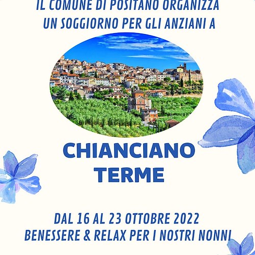 Per gli anziani di Positano soggiorno a Chianciano Terme / COME PRENOTARE 