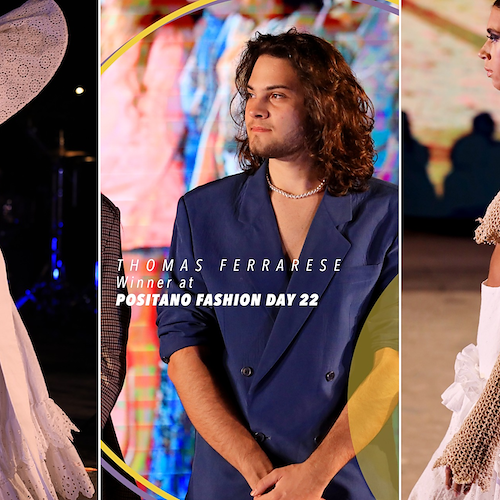 "Positano Fashion Day", vince Thomas Ferrarese con una collezione ispirata alla storia d’amore tra il dio Nettuno e la ninfa Pasitea