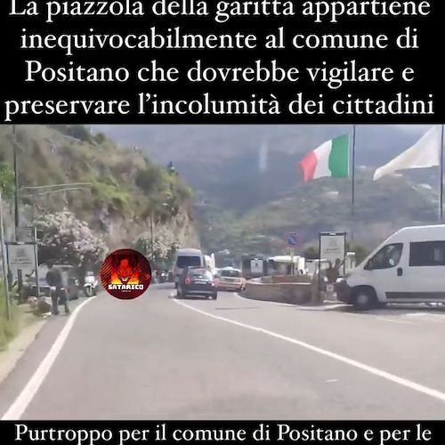 Positano, piazzola della garitta "ostaggio" delle aziende private: la segnalazione di Sata.Rico 