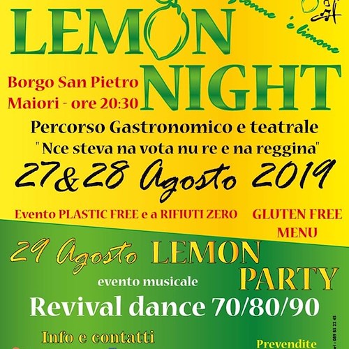 Questa sera e domani torna il Lemon Night a Maiori nella meravigliosa borgata di San Pietro