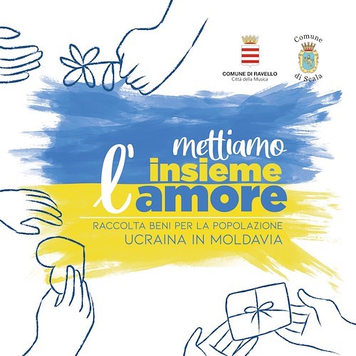 Scala, Ravello e la P.A. Millenium in aiuto dell'Ucraina: al via raccolta di generi di prima necessità 