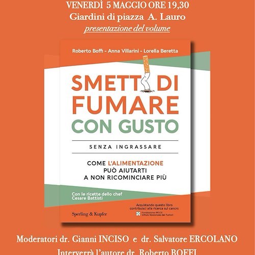 "Smettere di fumare con gusto", a Sorrento il volume che aiuta a combattere la voglia dell'ultima sigaretta 