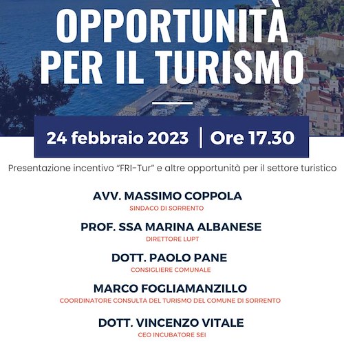 Sorrento: 24 febbraio "Info day", una giornata dedicata alle opportunità per il turismo 