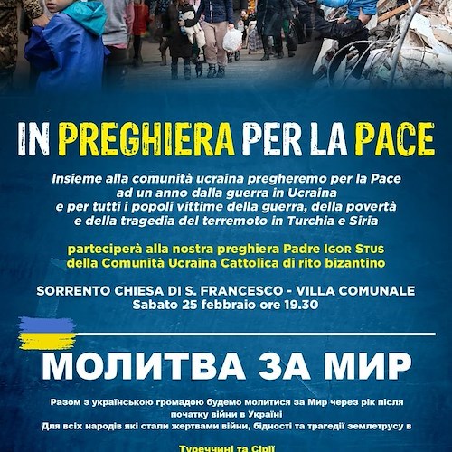 Sorrento, 25 febbraio preghiera per la pace in Ucraina e raccolta fondi per Turchia e Siria 