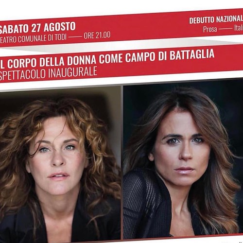 Todi Festival 2022. Il corpo della donna come campo di Battaglia con Marianella Bargilli e Alessandra Canfora