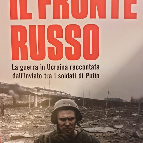 Ucraina, un anno di guerra dal fronte russo nel libro di Steinmann