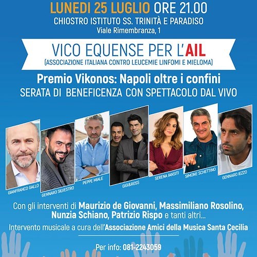 Vico Equense per l'AIL: 25 luglio serata di beneficenza dedicata all’attenzione contro i tumori