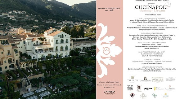 A Ravello la magia di Cucinapoli Summer Dream: chef stellati e sartoria sociale per un futuro più inclusivo